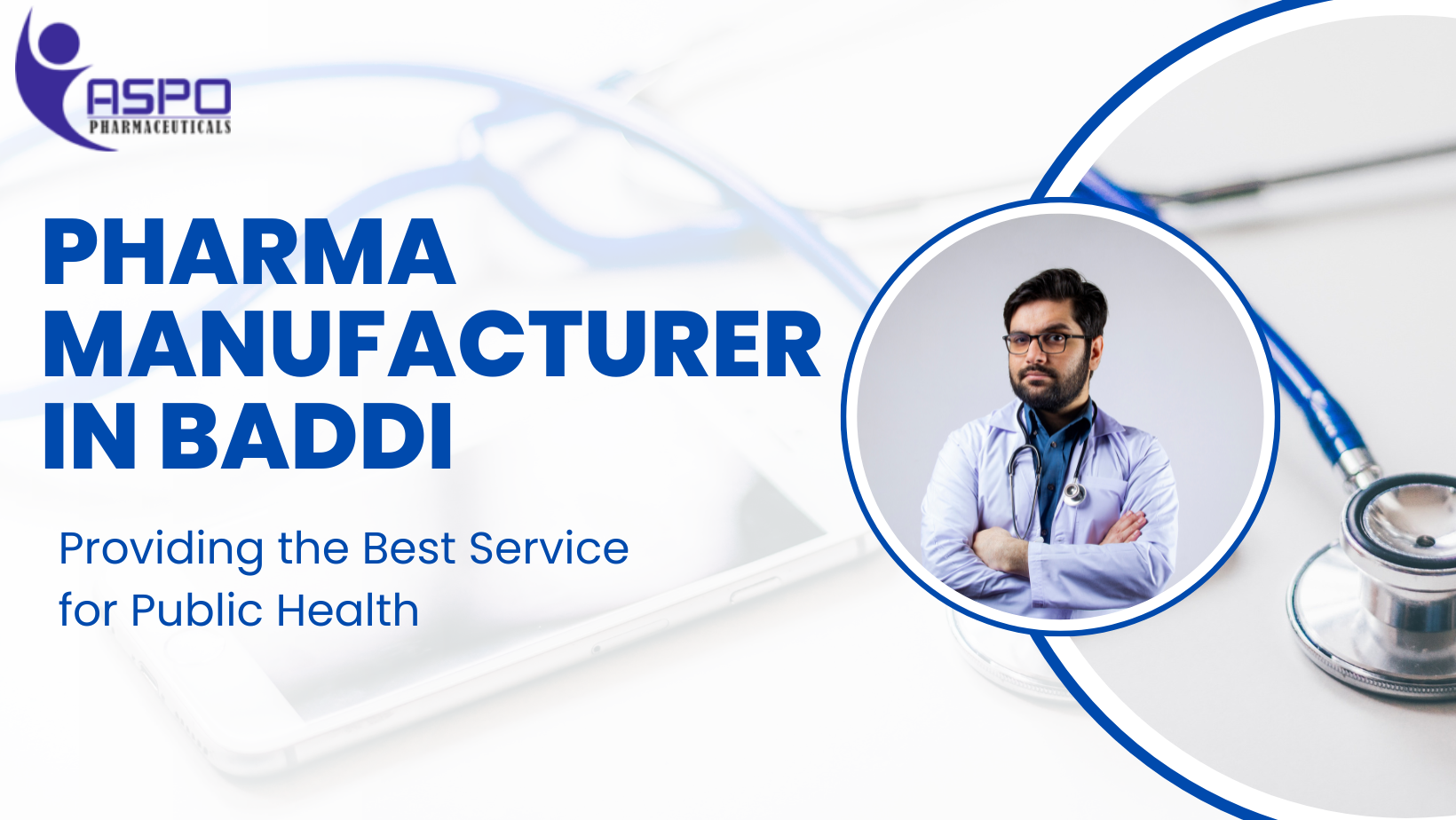 Pharma manufacturer in Baddi Aspo Pharma