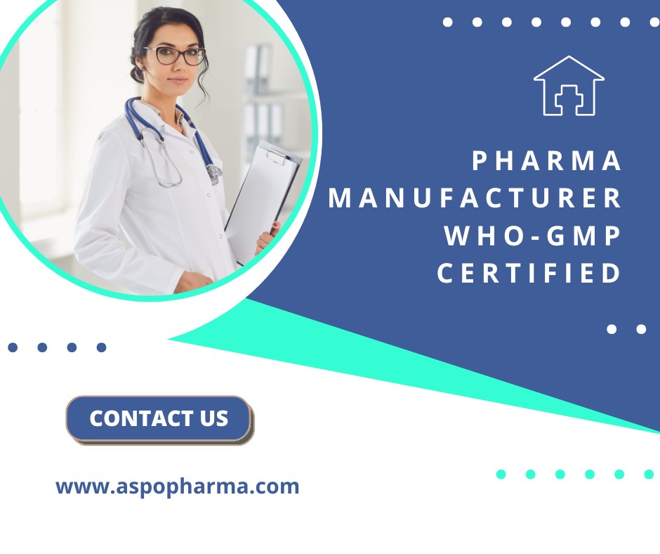 pharma manufacturer WHO-GMP certified