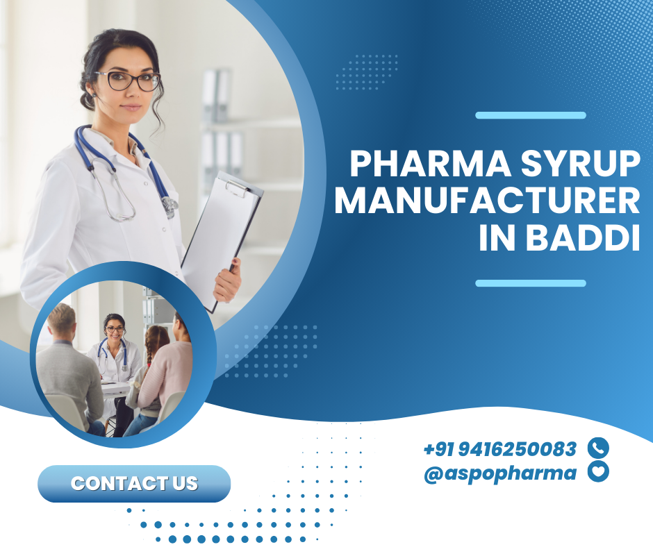 Pharma syrup manufacturer in Baddi