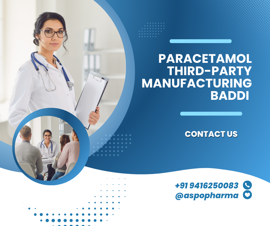 Paracetamol third-party manufacturing Baddi