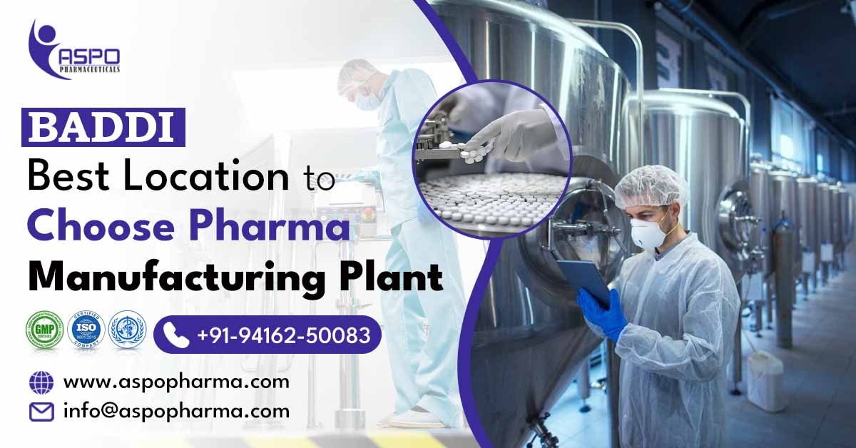 Pharma Manufacturing Unit in Baddi