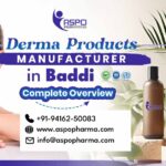 Derma Products Manufacturer in Baddi