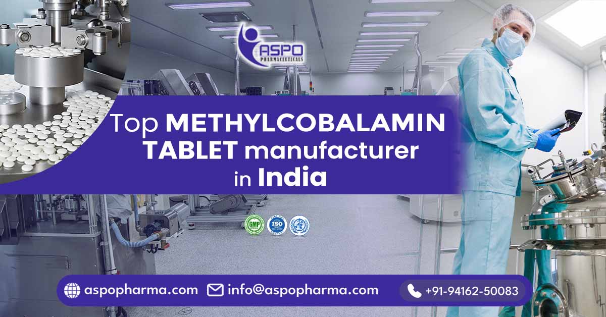 Methylcobalamin Tablets Manufacturer in India