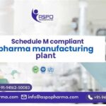 Schedule M compliant pharma manufacturing plant