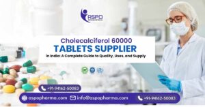 cholecalciferol 60000 tablets supplier in India