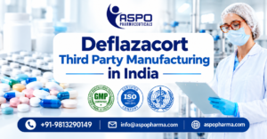 Deflazacort Third Party Manufacturing in India
