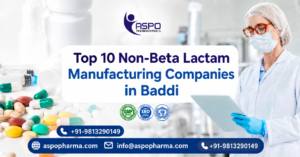 non-beta lactam manufacturing company in Baddi
