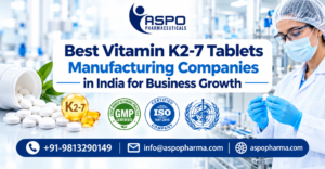 Vitamin K2-7 tablets manufacturer in India